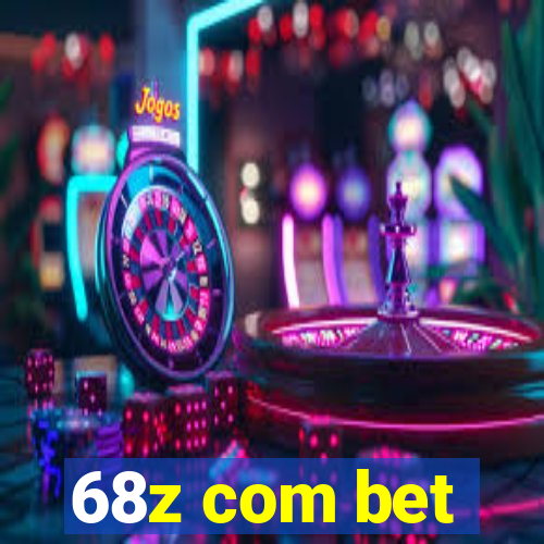 68z com bet